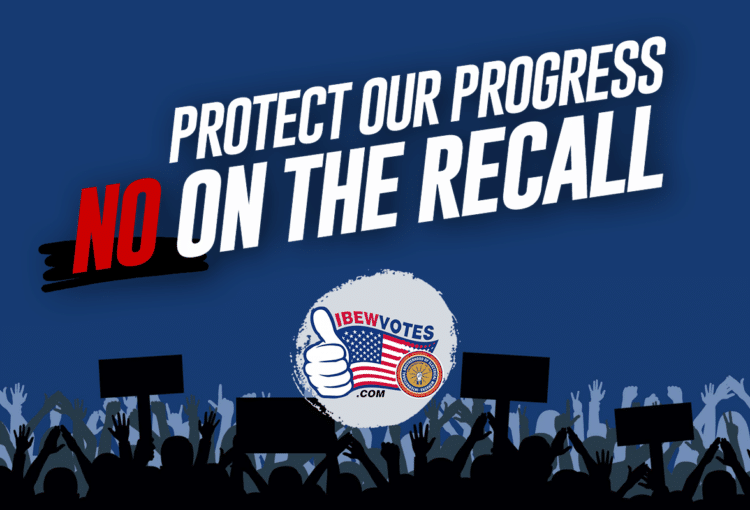 VOTE NO ON THE ANTI-UNION RECALL by Sept. 14th!